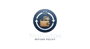 Tivistation refund policy